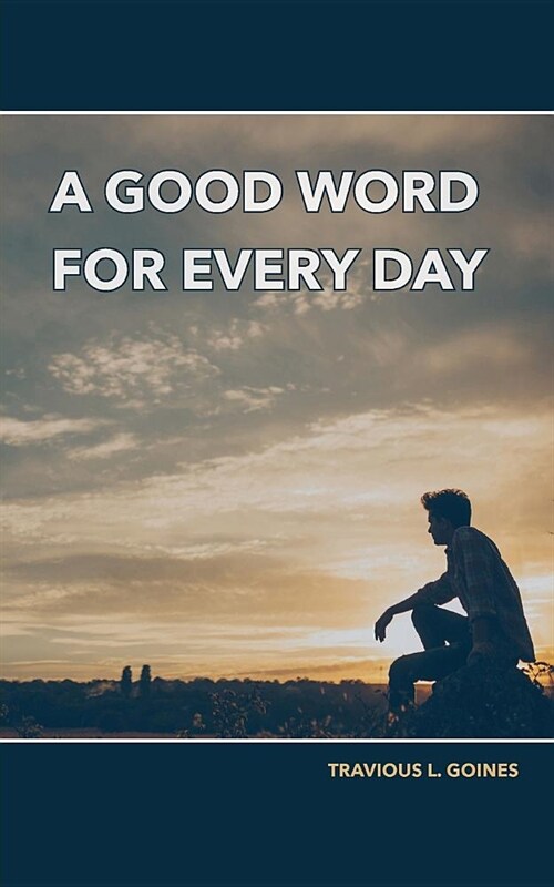 A Good Word for Every Day (Paperback)