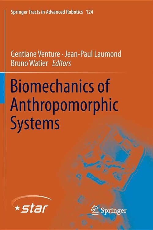 Biomechanics of Anthropomorphic Systems (Paperback)