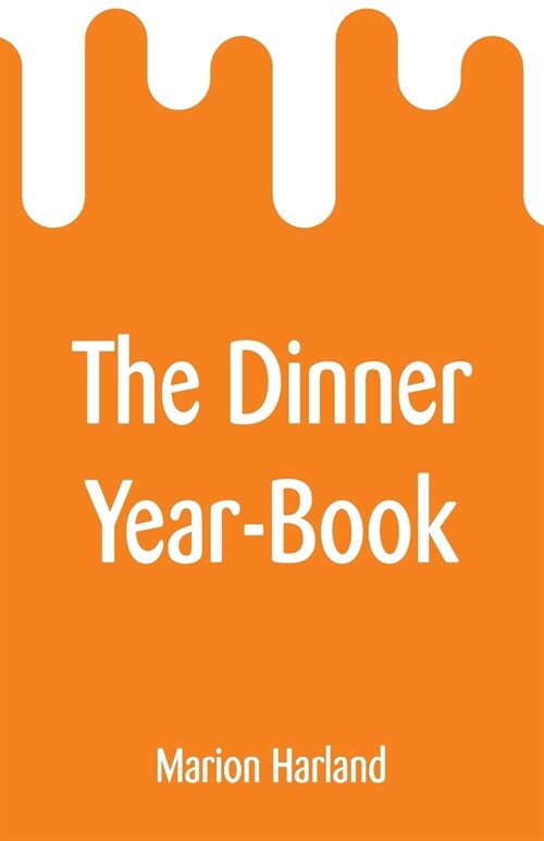 The Dinner Year-Book (Paperback)