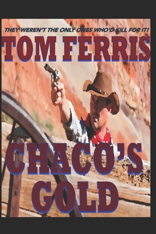 Chacos Gold (Paperback)