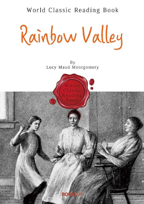 [POD] 무지개 골짜기 (빨강머리 앤 7편- 여섯 명의 자녀) : Rainbow Valley (영어 원서)