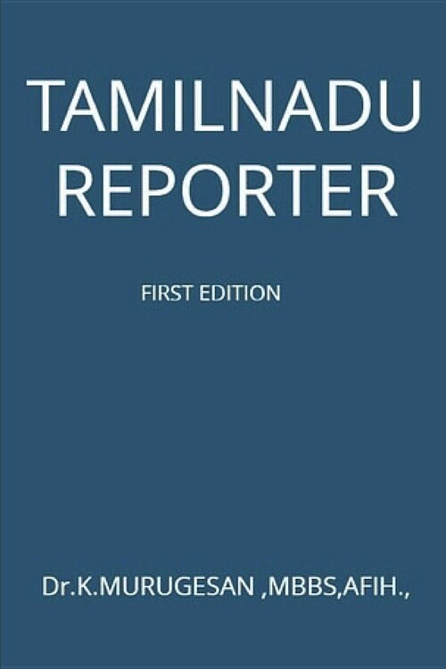 Tamilnadu Reporter: Tourist Information about Tamilnadu (Paperback)