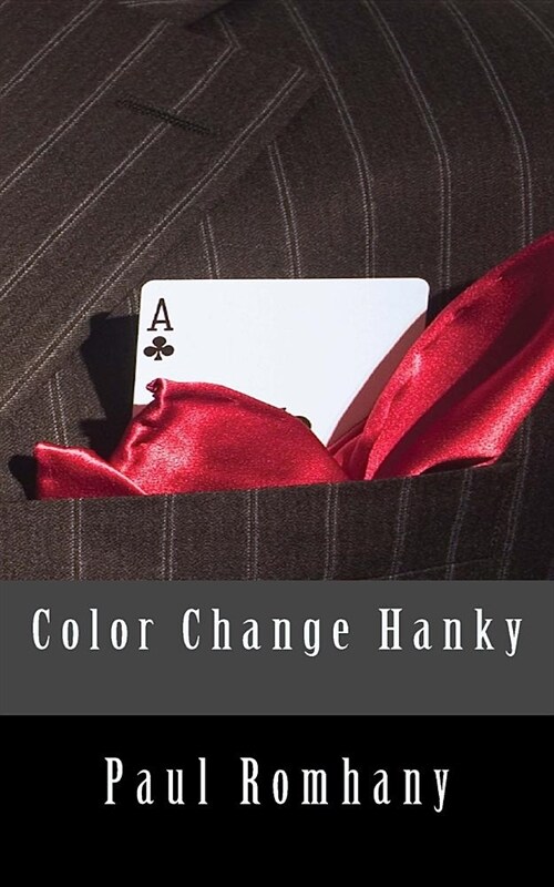 Color Change Hanky (Paperback)