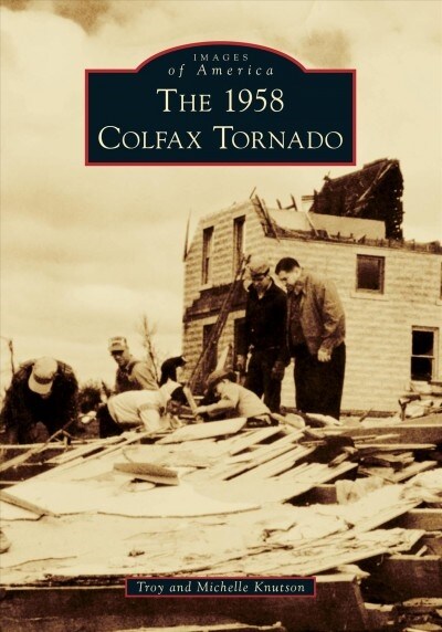 The 1958 Colfax Tornado (Paperback)