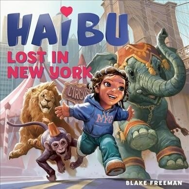 Haibu Saves the Circus Animals (Hardcover)