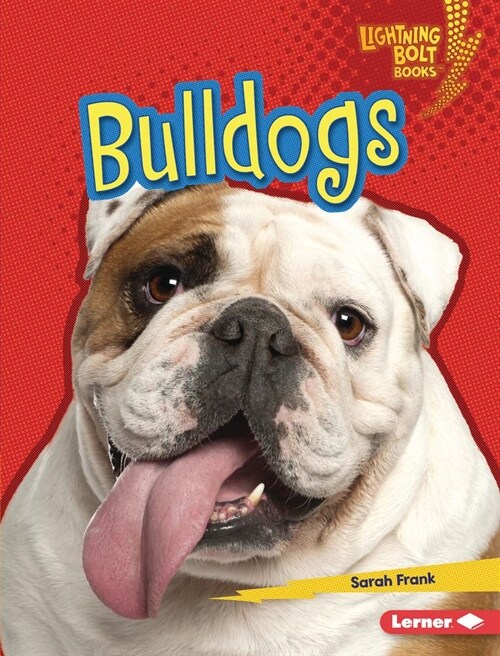 Bulldogs (Library Binding)