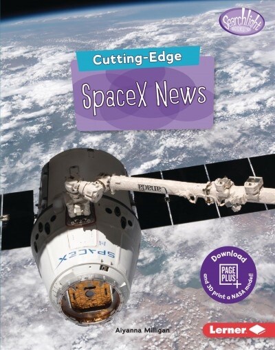 Cutting-Edge Spacex News (Library Binding)