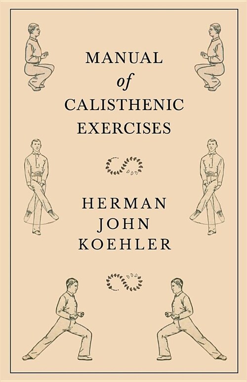 Manual of Calisthenic Exercises (Paperback)