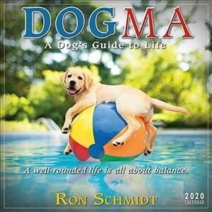 2020 Dogma: A Dogs Guide to Life Mini Calendar: By Sellers Publishing (Other)