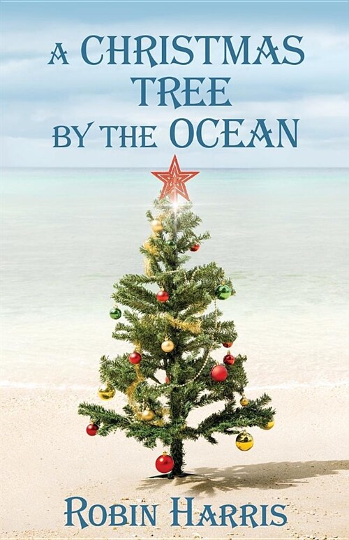 A Christmas Tree by the Ocean (Paperback)