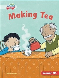 Making Tea (Library Binding)