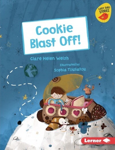 Cookie Blast Off! (Library Binding)