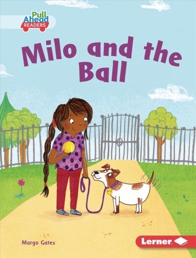 Milo and the Ball (Library Binding)