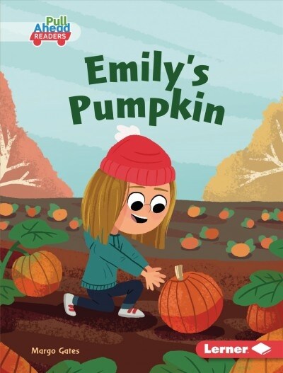 Emilys Pumpkin (Library Binding)