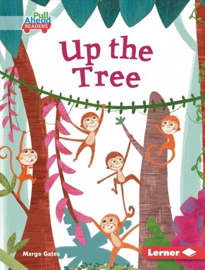 Up the Tree (Library Binding)