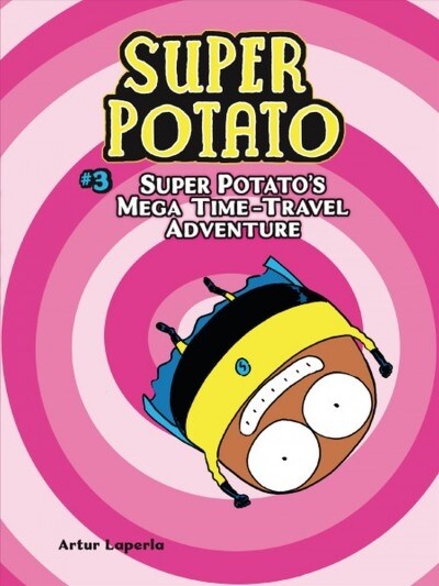 Super Potatos Mega Time-Travel Adventure (Paperback)