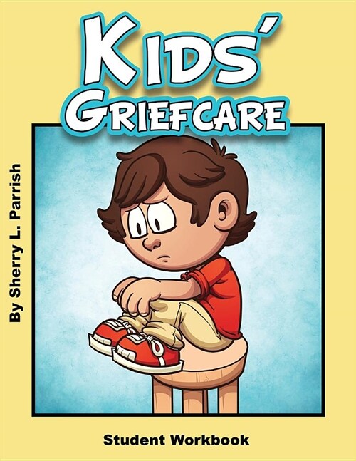 Kids Griefcare Student Workbook (Paperback)