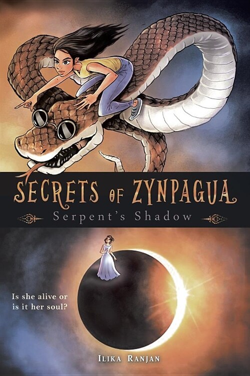 Secrets of Zynpagua: Serpents Shadow (Paperback)