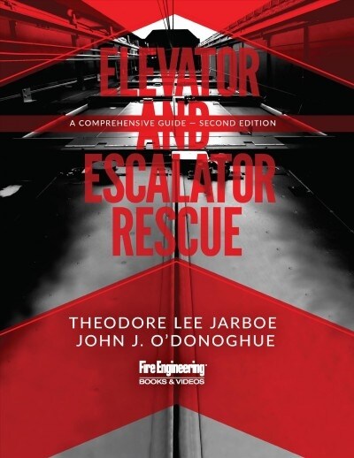 Elevator & Escalator Rescue: A Comprehensive Guide (Hardcover, 2)