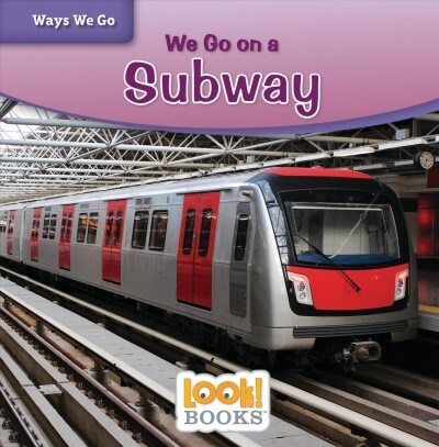 We Go on a Subway (Paperback)