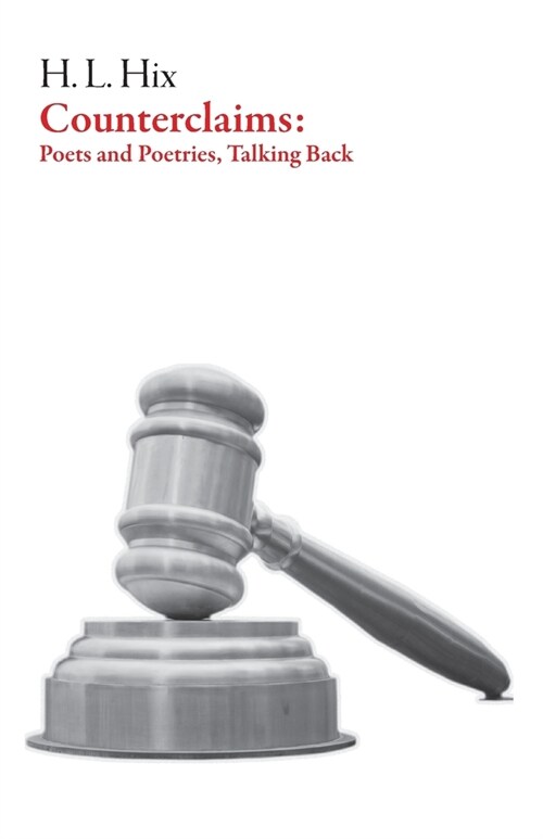 Counterclaims: Poets and Poetries, Talking Back (Paperback)