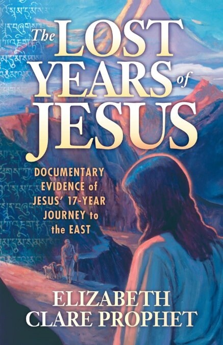 The Lost Years of Jesus (Paperback)