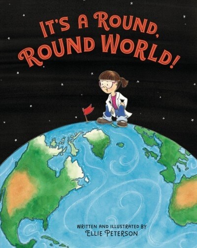 Its a Round, Round World! (Hardcover)