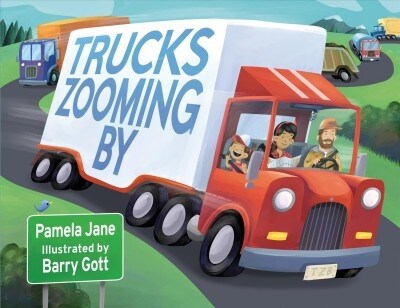 Trucks Zooming by (Hardcover)