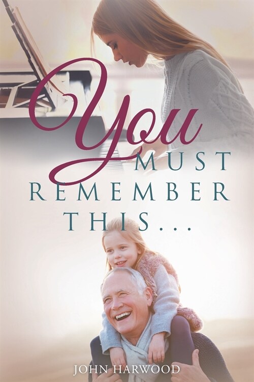 You Must Remember This... (Paperback)