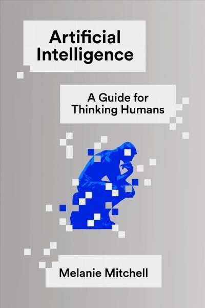 [중고] Artificial Intelligence: A Guide for Thinking Humans (Hardcover)