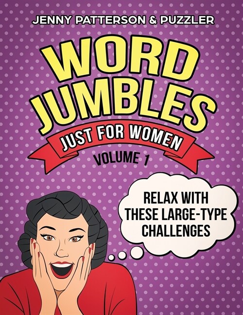 Word Jumbles Just for Women: Relax with These Large Type Challenges (Paperback)