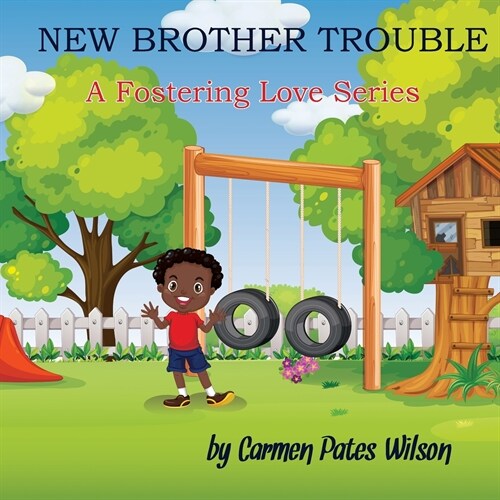 New Brother Trouble: A Fostering Love Series (Paperback)