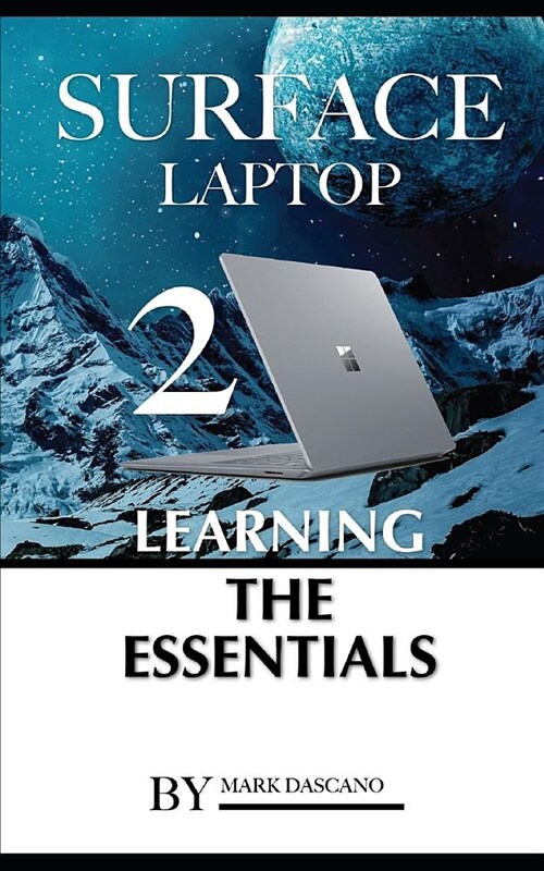 Surface Laptop 2: Learning the Essentials (Paperback)