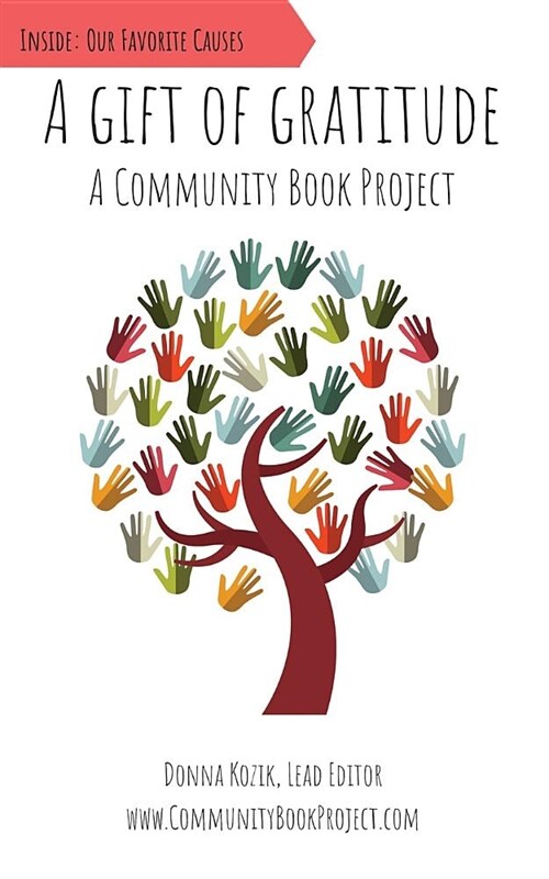 A Gift of Gratitude: A Community Book Project (Paperback)