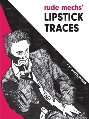 Rude Mechs Lipstick Traces (Paperback)