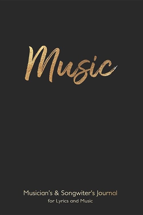 Musicians and Songwriters Journal for Lyrics & Music: 7x10 Manuscript Notebook for Composition and Songwriting, Music on Black Cover, 48 Numbered Pa (Paperback)