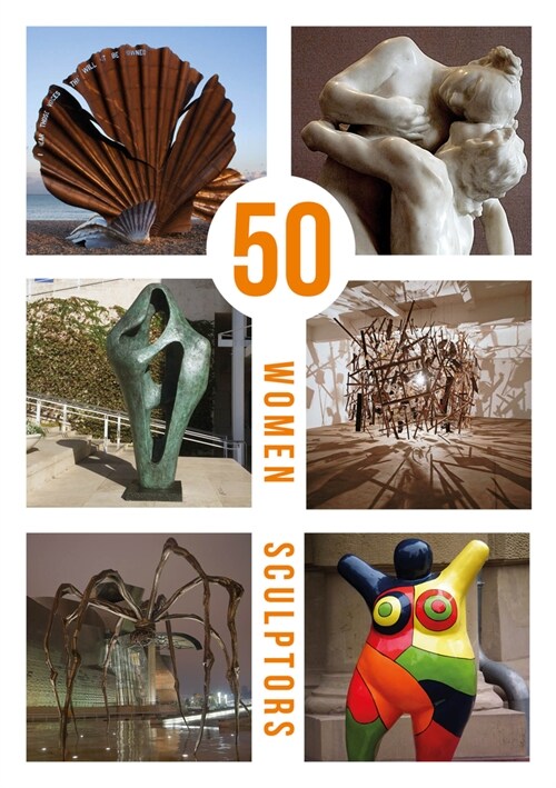 50 Women Sculptors (Hardcover)