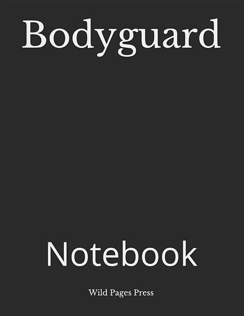 Bodyguard: Notebook (Paperback)