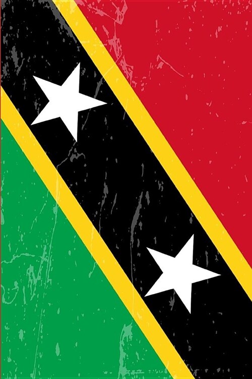 Saint Kitts and Nevis Flag Journal: Blank Lined Notebook to Write in (Paperback)
