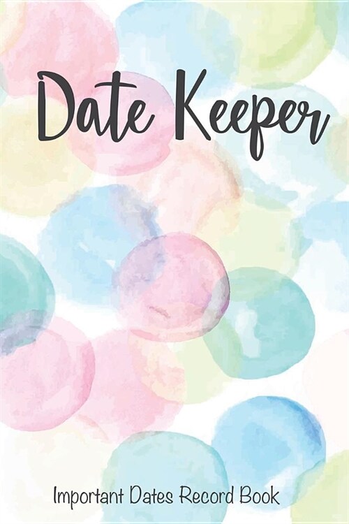 Date Keeper: Important Dates Record Book (Paperback)