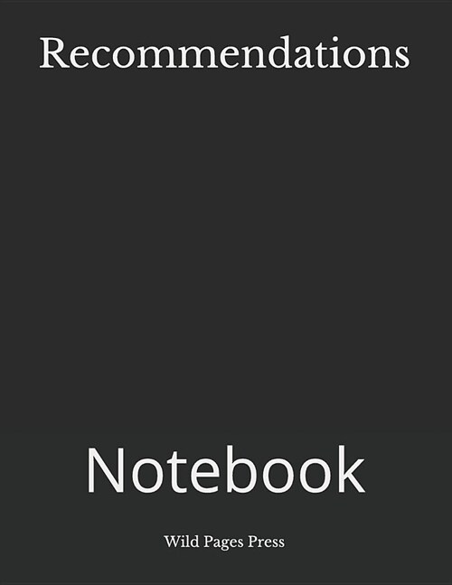 Recommendations: Notebook (Paperback)