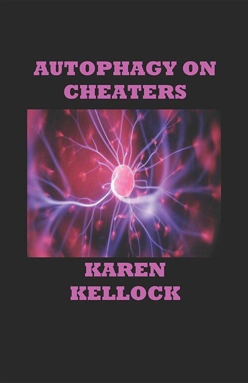 Autophagy on Cheaters (Paperback)