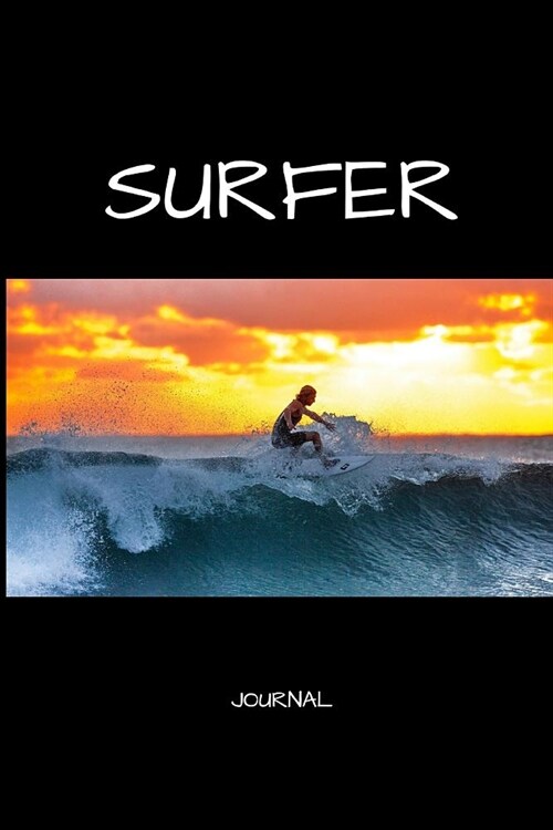 Surfer Journal: A Notebook for People Who Love to Surf (Paperback)