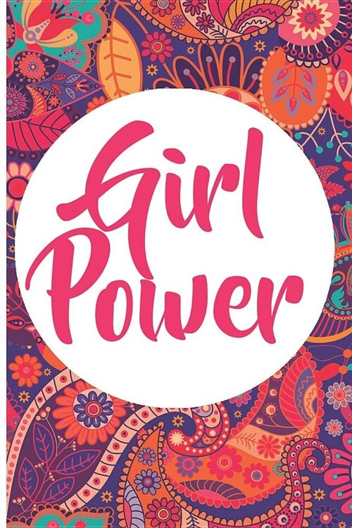 Girl Power: Blank Lined Notebook Journal Diary Composition Notepad 120 Pages 6x9 Paperback (Female Empowerment) (Paperback)