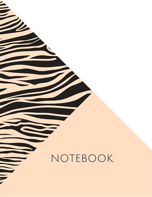 Notebook: Zebra Print 8.5 X 11 College Ruled (Paperback)