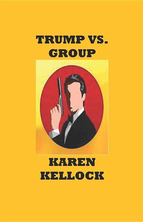 Trump vs. Group (Paperback)