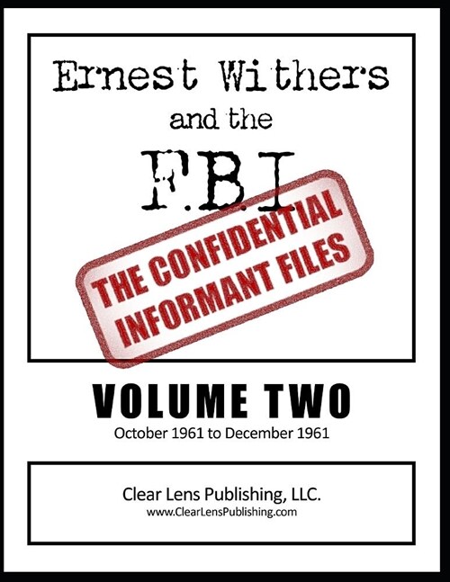 Ernest Withers and the FBI: The Confidential Informant Files (Paperback)