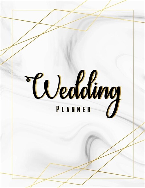 Wedding Planner: The Ultimate Wedding Planner. Essential Tools to Plan the Perfect Wedding, Journal, Scheduling, Organizing, Supplier, (Paperback)