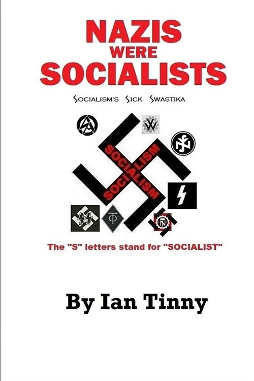 Nazis Were Socialists (Paperback)