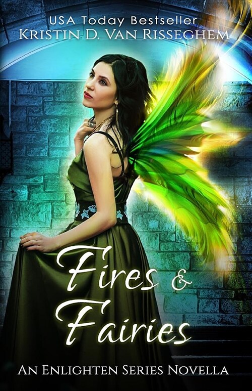 Fires & Fairies (Paperback)